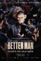 Films In Four: Better Man