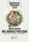 National Theatre Live: Mrs. Warren's Profession