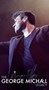 The George Michael Legacy