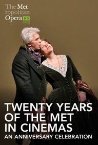 MET Opera: 20 Years of the MET in Cinema